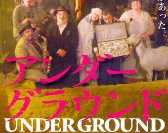 Underground (B) | 90s Yugoslavian Cult Classic, Emir Kusturica | 2011 print | Japanese chirashi film flyer