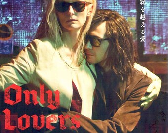 Only Lovers Left Alive | Jim Jarmusch, Tilda Swinton, Tom Hiddleston | 2013 original print | Japanese chirashi film poster