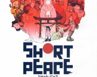 Short Peace (A) | Anime | Katsuhiro Otomo, Shuhei Morita | 2013 original print | Japanese chirashi film poster