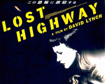 Lost Highway | 90s American Cinema, David Lynch, Patricia Arquette | 1997 original print | vintage Japanese chirashi film poster