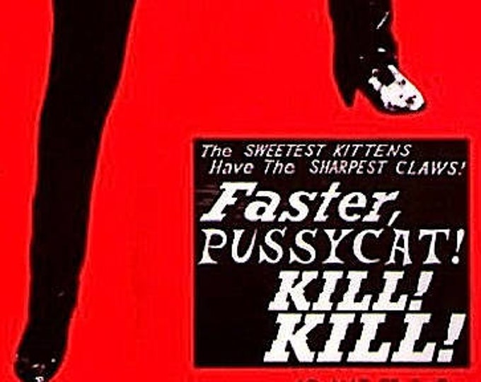 Faster Pussycat Kill Kill (B) | 60s Cult Classic, Russ Meyer | 1997 print | vintage Japanese chirashi film flyer