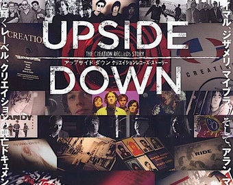 Upside Down: Creation Records Story | Primal Scream, Alan McGhee | 2011 original print, gatefold | Japanese chirashi film flyer