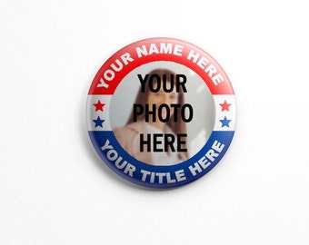 Custom Campaign Photo Buttons - 1.25" or 2.25" pinback buttons; personalized vote buttons; election buttons, picture button pins | VOTE pins