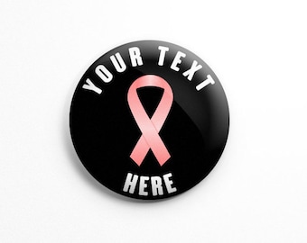 Personalized Pink Ribbon Awareness button pins - breast cancer walk pins; personalized cancer pins; cancer awareness; run walk, 5k, 10k