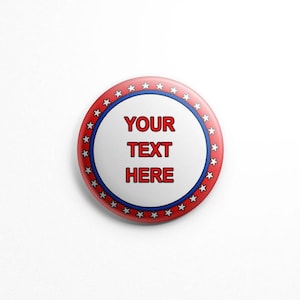 Custom Campaign Buttons - Stars pinback buttons; VOTE; personalized vote buttons; vote for; election buttons, political, politics, elect