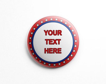 Custom Campaign Buttons - Stars pinback buttons; VOTE; personalized vote buttons; vote for; election buttons, political, politics, elect