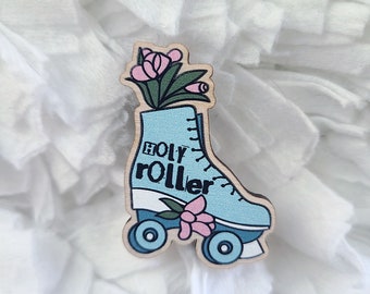 Holy Roller Faith Wooden Pin Buttons - Christian Pins - Roller Skate Pin