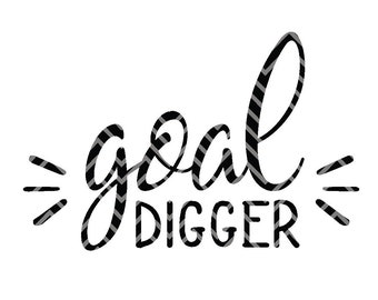 Goal Digger SVG, Football SVG, Goal SVG, Football Season, Football, Clipart, Goal, Sublimation, Cricut Cut File, Silhouette File