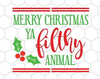 Feliz Natal Ya Filthy Animal Natal SVG Design