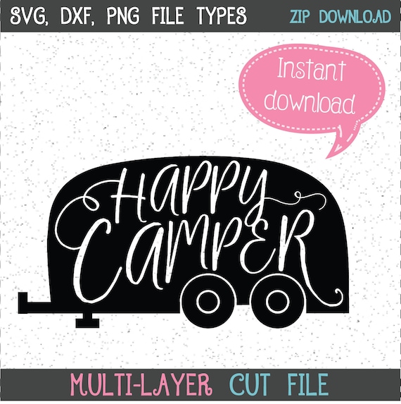 Download Happy Camper SVG Happy Camper SVGs Camper SVGs SVGs Cricut ...