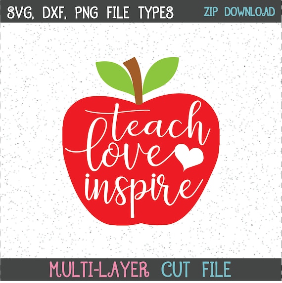 Download Teach Love Inspire Svg Apple Svg Teacher Svg Teach Etsy