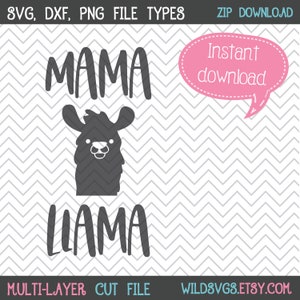 Mama Llama SVG, Cricut Cut File, Silhouette File