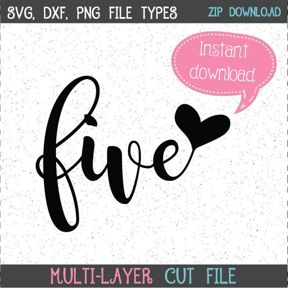 Download Five Svg 5 5 Svg Birthday Svg Svgs Cricut Cut File Etsy