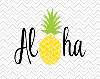 Aloha Pineapple SVG, Summer Cut File (Digital Download)