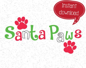 Santa Paws SVG, Christmas SVG, Merry Christmas SVGs, Christmas SVGs, SVGs, Cricut Cut File, Silhouette File