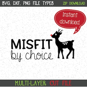 Misfit by Choice Red Nose Reindeer Christmas SVG cut file