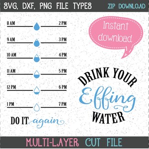 Drink Your Effing Water, Drink Your Effing Water SVG, Drink Your Effin Water SVG, Cricut Cut File, Silhouette File
