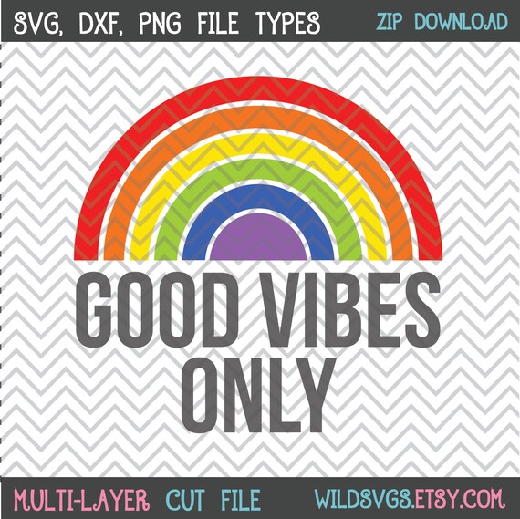 Download Free Good Vibes Only Svg Sublimation Rainbow Clipart Good Vibes Etsy SVG Cut Files