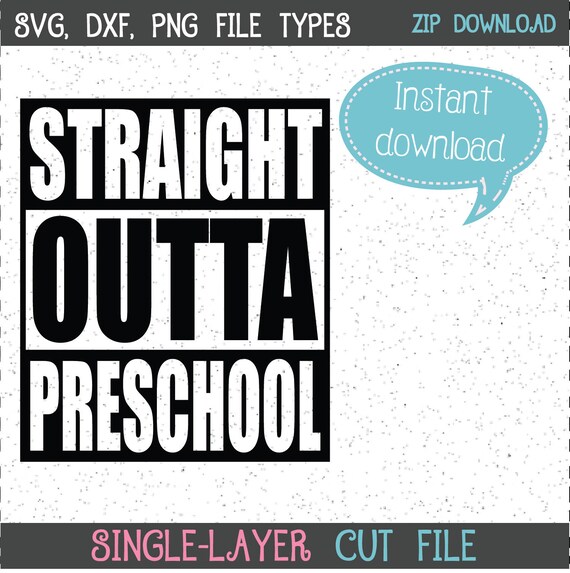 Straight Outta Preschool Svg Straight Outta Svgs Preschool Etsy