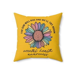 Mental Health Awareness Throw Pillow, Flower Pillow, Therapist Pillow, Self-care Gift, School Counselor, Psychologist Office Decor