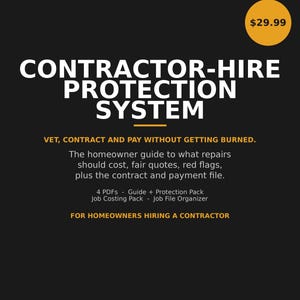 May include: A black digital document titled Contractor-Hire Protection System, a 96-page printable PDF bundle. It includes a homeowner guide, protection pack, job costing pack, and job file organiser for those hiring a contractor.