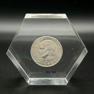 1972 Dwight D. Eisenhower One Dollar Coin in Acrylic Casing / "I Like Ike"