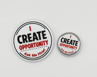 I Create Opportunity - Ask Me How Button - White