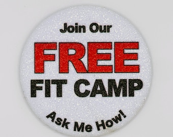 Join Our Free Fit Camp - Ask Me How Button - White