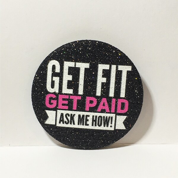 2.25 Black/White/Pink Bling Get Fit Get Paid Button