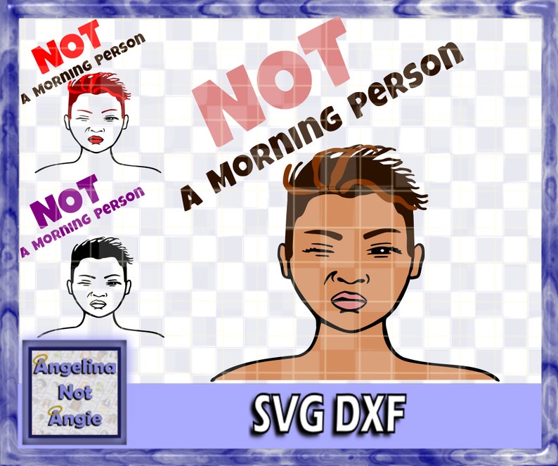 Not A Morning Person Svg Dxf File Bed Head African American Etsy