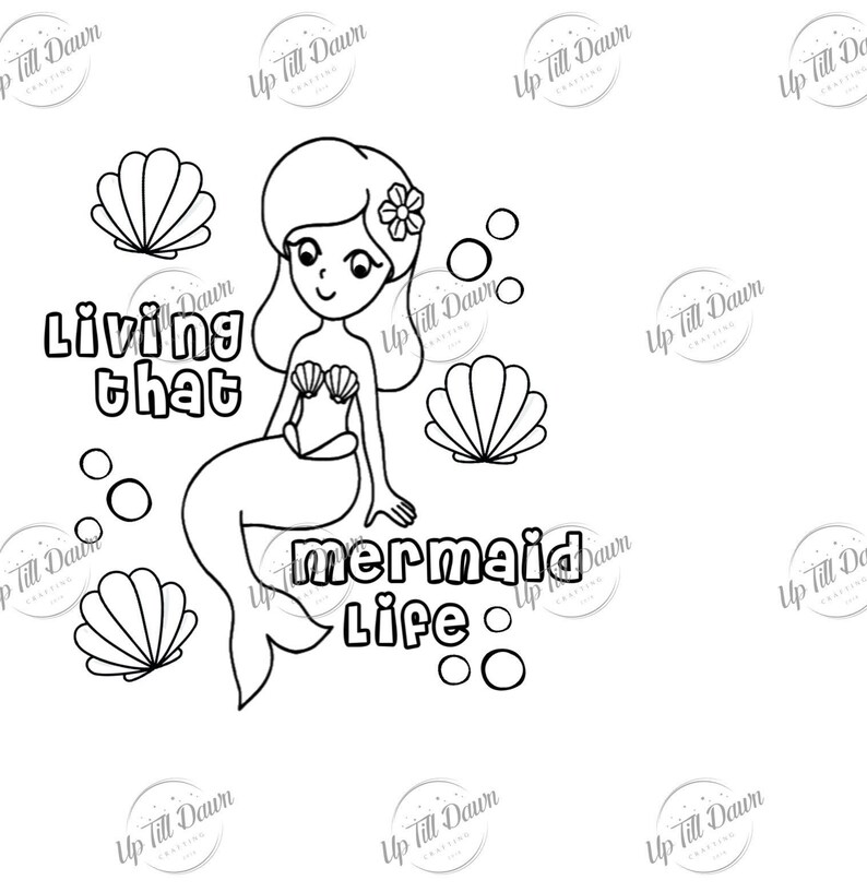 May include: Black and white line art illustration of a mermaid sitting on a rock with a seashell in her hand. The text "Living that mermaid life" is written below her.