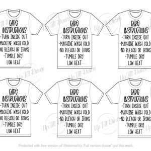 May include: Six black and white illustrations of t-shirts with the text "Care Instructions" and a list of care instructions: Turn inside out, Machine wash cold, No bleach or irons, Tumble dry, Low heat.