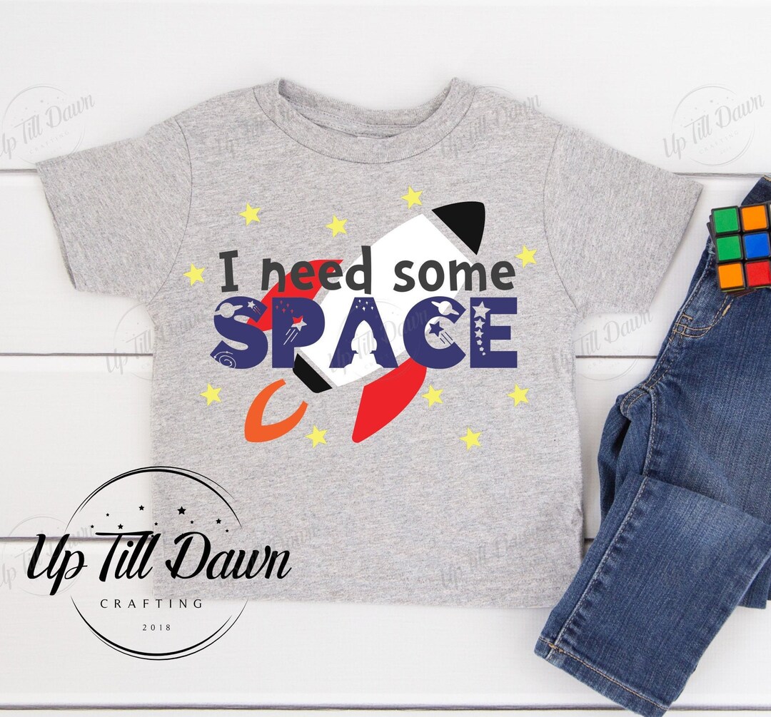 I Need Some Space SVG, Space SVG, Astronaut SVG - Etsy