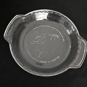 Fire King 50th Anniversary Glass Pie Plate Dish 9&quot; vintage Anchor Hocking