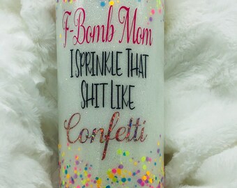 F-Bomb Tasse Für Mama – Mit Spruch "Mum From Daughter Or Son I Sprinkle It Like Confetti", 425 Ml, Spülmaschinengeeignet, Weiß