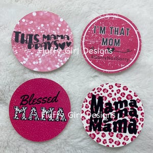 Freshie Cardstock, Mom Cardstock, Mama Freshie Cardstock,  Blessed MAma Freshie Cardstock, Cardstock, 2.5” or 3&quot;Cardstock Rounds, Set of 8
