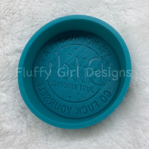 Bitch Freshie Mold, Freshie Mold, Bad Bitch Mold, Mold, Freshie, Freshie Silicone Mold, Molde de silicona, No siempre soy una perra Solo bromeo