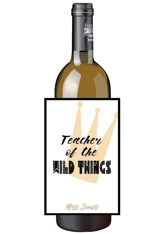 100 days of school wine bottle labels wild things teachers office staff favors gift teacher appreciation back to school wild things are kids Il_570xn