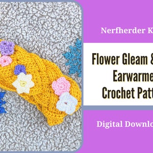 May include: A crochet ear warmer pattern featuring a braided design with colorful flowers. The pattern is called "Flower Gleam & Glow Earwarmer Crochet Pattern" and is available as a digital download. The pattern is by Nerfherder Knits.