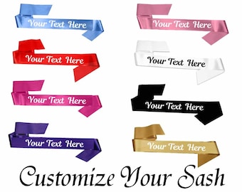 Custom Sash Personalized Sash Your Text Here Sash Wedding Sash Name Sash Customize Sash Bachelorette Party Sash Bridal Sash