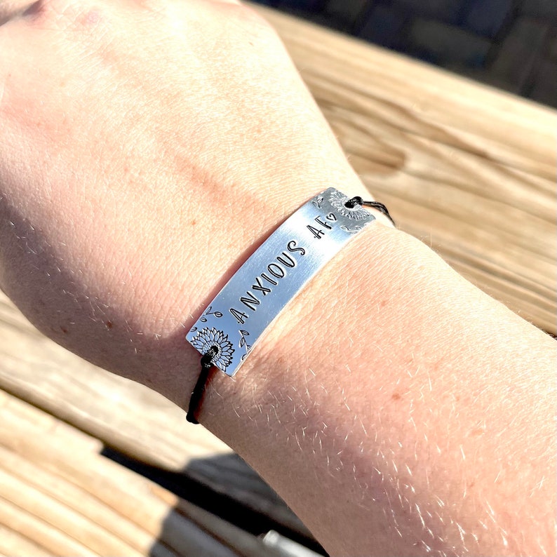 Anxious AF Bracelet, Hand Stamped bracelet, word bracelet, mental health awareness, gift for sister, Anxiety bracelet, valentines gift image 4