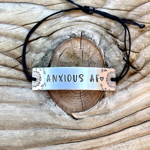 Anxious AF Bracelet, Hand Stamped bracelet, word bracelet, mental health awareness, gift for sister, Anxiety bracelet, valentines gift afbeelding 2