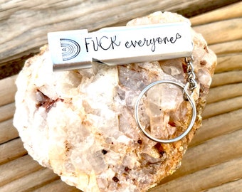 Fuck Everyone, WHISTLE keychain, Stay Sexy Don’t Get Murdered, hand Stamped, personalized keychain, murderino, weet woo, valentines gift