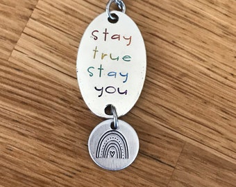 Pride Necklace, Stay True Stay You, Hand Stamped, Coming Out Gift, lgbtqia, Lgbtq, Pride festival gear, Rainbow Pride