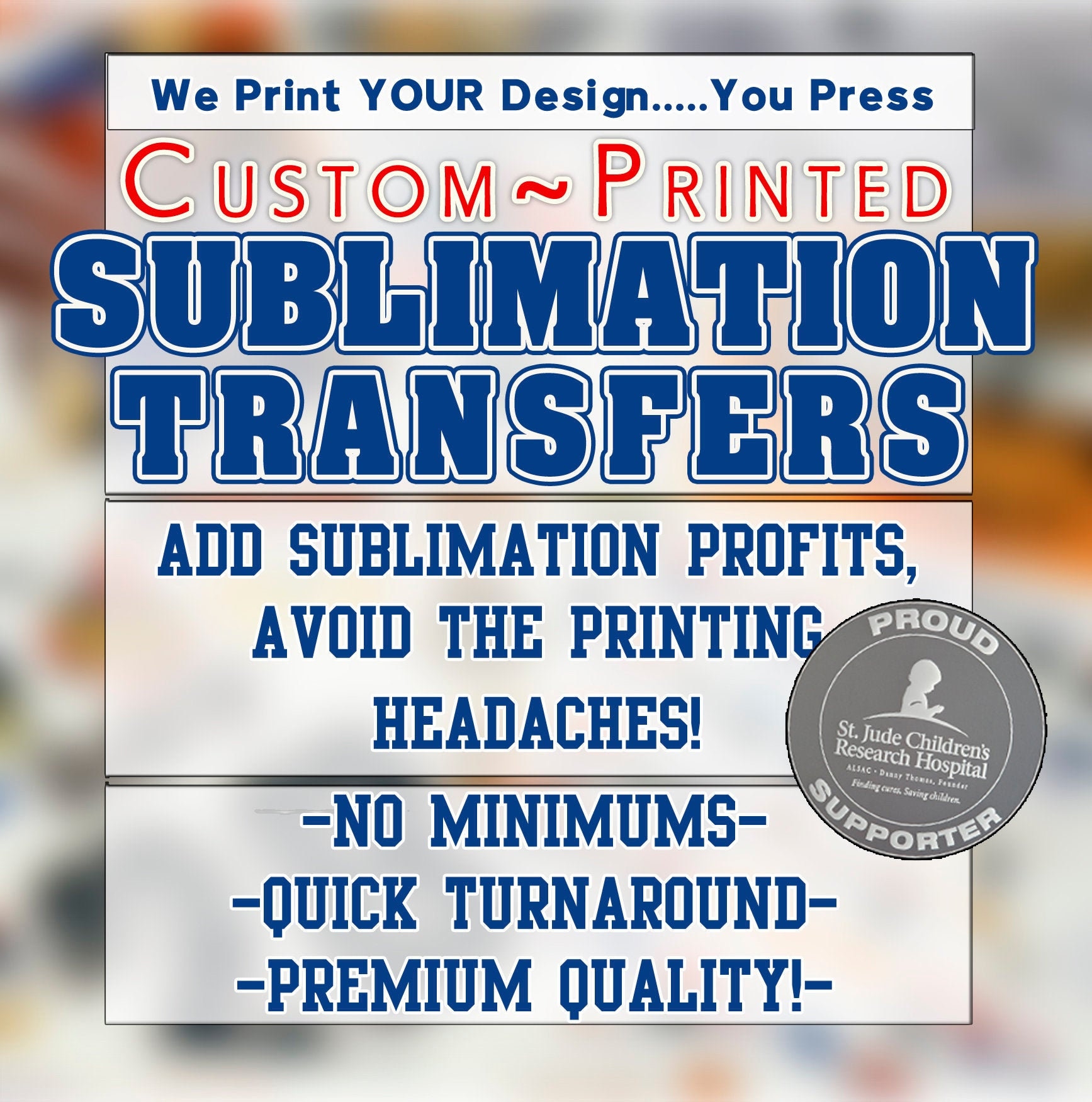 Custom SUBLIMATION Transfers!! ~~Sizes up to 24" x 36!"~~ Top Etsy Seller ~~