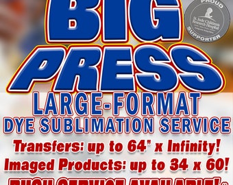 The BIG PRESS_ Large-Format Dye Sublimation_Gang Sheets_Wholesale_Tax-Free Ordering!