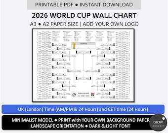 Printable World Cup 2026 Wall Chart | Minimalist Model | Print to Your Own Paper Background | Add Your Own Logo | A3 | A2 | UK-CET Timezone