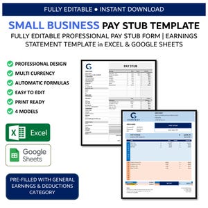 May include: A digital pay stub template for Excel and Google Sheets featuring two distinct document layouts. The text includes "SMALL BUSINESS PAY STUB TEMPLATE," "PROFESSIONAL DESIGN," "MULTI CURRENCY," "AUTOMATIC FORMULAS," "EASY TO EDIT," and "PRINT READY."