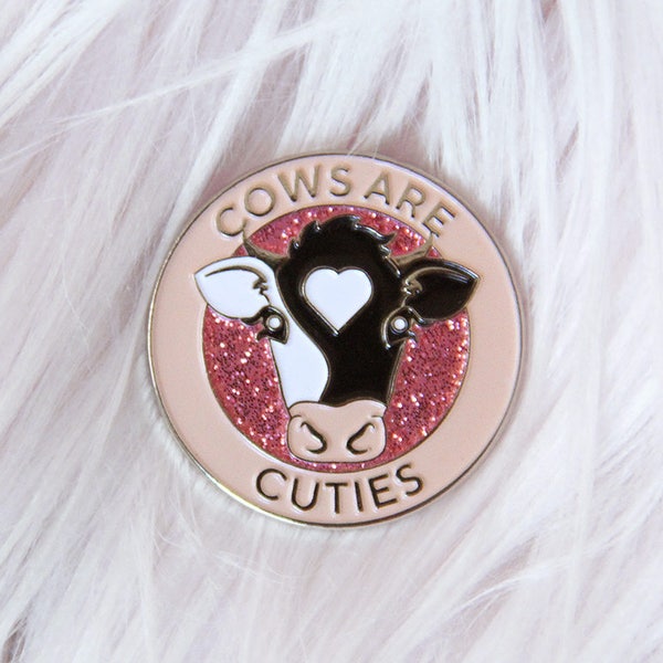 COWS ARE CUTIES  glitter enamel pin badge for animal lovers
