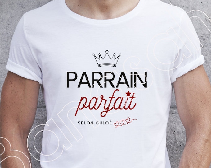 Personalized T-shirt "Perfect Godfather, according to (first name)" original masculine gift for Dad, Uncle, Godfather, Grandpa ...